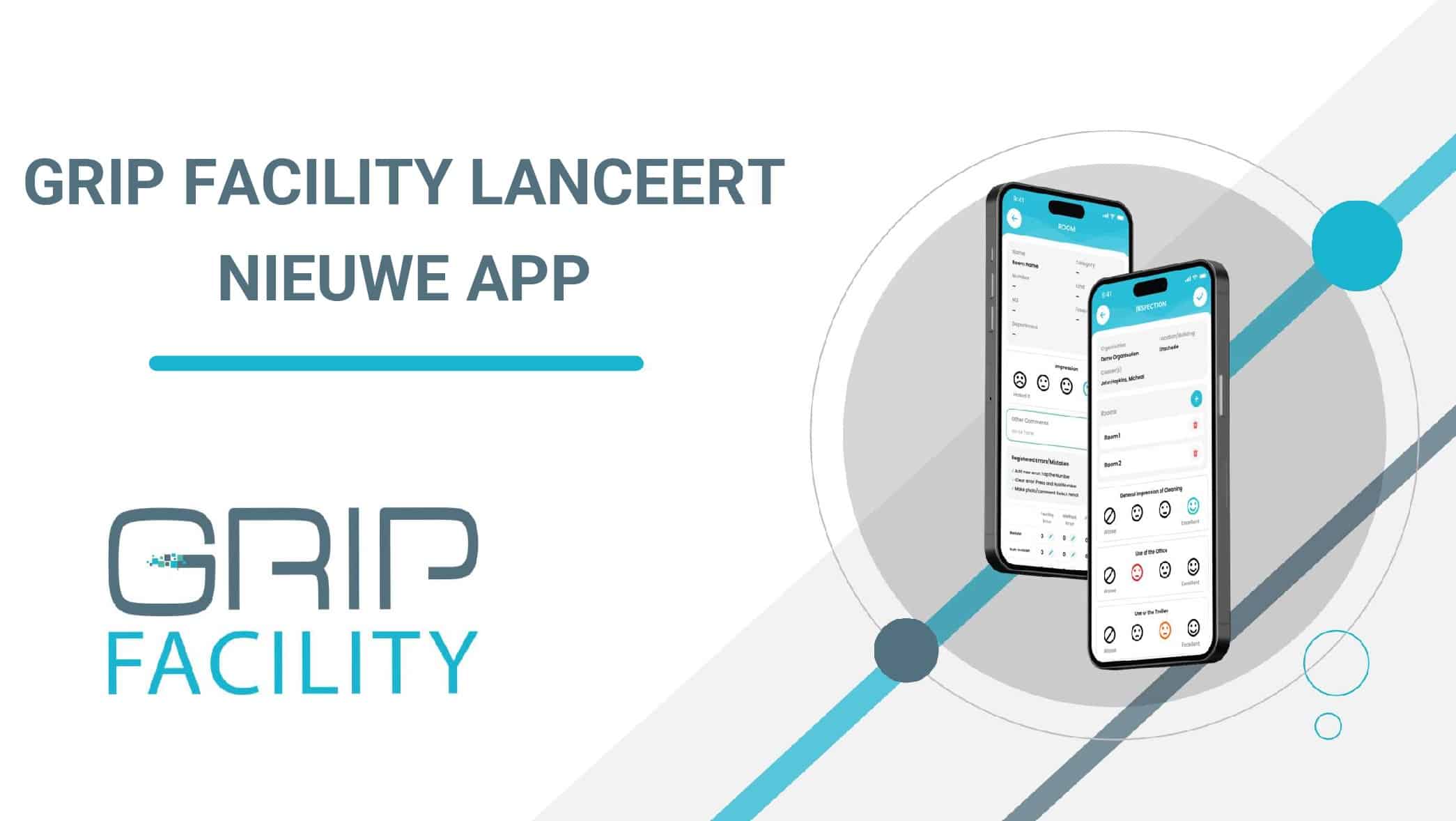 GRIP Facility Lanceert Innovatieve Nieuwe App voor Data Driven Facility Management