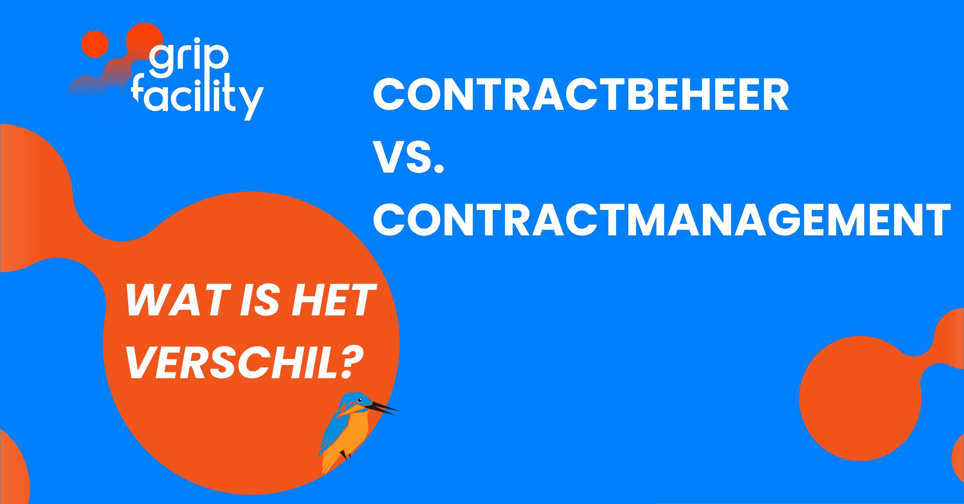 Contractbeheer vs. Contractmanagement: Wat is het verschil en waarom doet het ertoe?